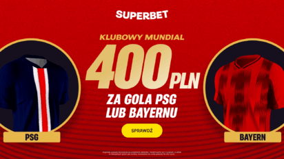 Bonus 400 PLN za gola PSG lub Bayernu Monachium