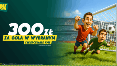 Bonus 300 PLN za gola w wybranym ćwierćfinale KMŚ
