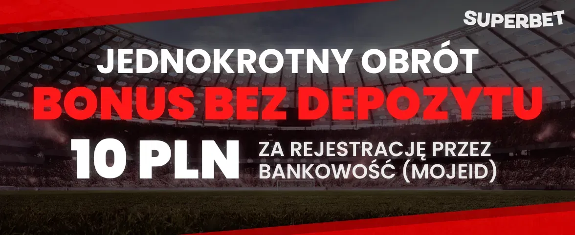 superbet bonus bez depozytu