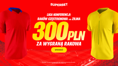 Bonus 300 PLN za wygraną Rakowa z Ziliną