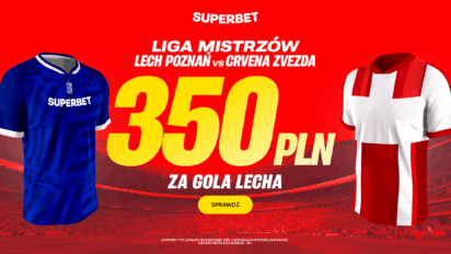 Bonus 350 PLN za gola Lecha Poznań z Crveną zvezda
