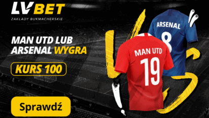 Kurs 100.00 na wygraną Arsenalu lub Manchesteru United