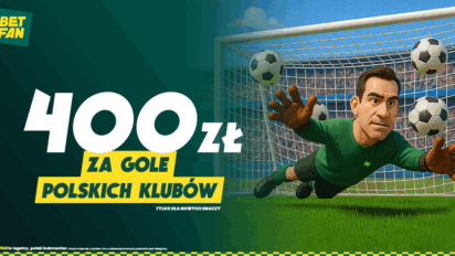Freebet do 400 PLN za gole polskich klubów