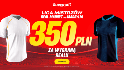 Bonus 350 PLN za wygraną Realu Madryt z Olympique Marsylią