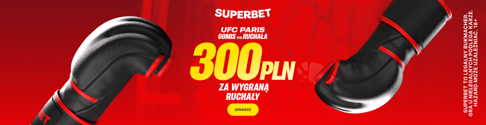 superbet bonus na gomis vs ruchala