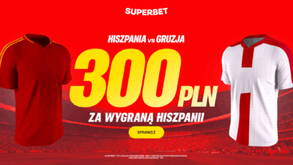 Bonus 300 PLN za wygraną Hiszpanii z Gruzją