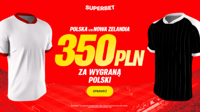 Bonus 350 PLN za wygraną Polski z Nową Zelandią