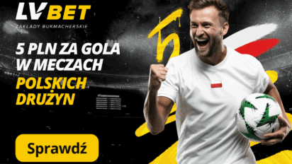 Bonus 5 PLN za każdego gola w meczach polskich drużyn w LKE