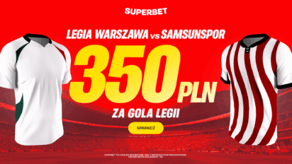 Bonus 350 PLN za gola Legii Warszawa z Samsunspor