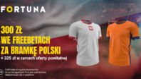 Bonus 300 PLN za gola reprezentacji Polski z Holandią
