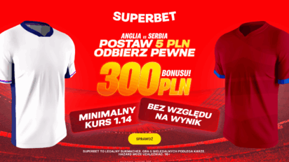 Pewne 300 PLN za dowolny typ na mecz Anglia - Serbia