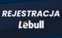 Lebull rejestracja - załóż konto i odbierz najwyższy bonus