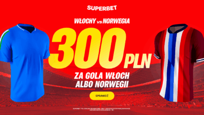 Bonus 300 PLN za gola Włoch lub Norwegii
