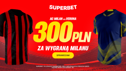 Bonus 300 PLN za zwycięstwo Milanu z Hellas Verona