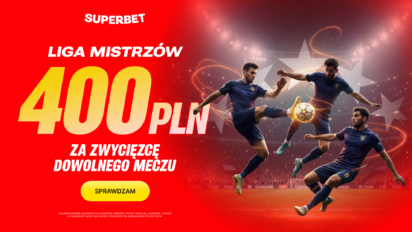 Bonus 400 PLN za zwycięzcę meczu 8. kolejki Ligi Mistrzów