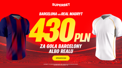 Bonus 430 PLN za gola Barcelony albo Realu Madryt