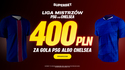 Bonusowe 400 PLN za gola PSG lub Chelsea