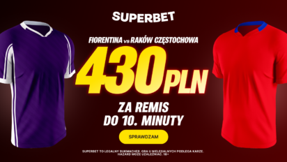 Bonus 430 PLN za remis do 10. minuty w meczu Fiorentina - Raków Częstochowa