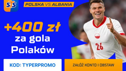 Bonus 400 PLN za gola Polski z Albanią