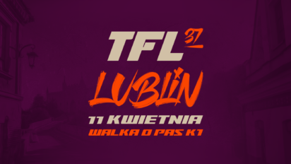 TFL 37 karta walk - sprawdź kto zawalczy!