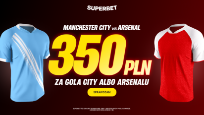 Bonus 350 PLN za gola Manchesteru City lub Arsenalu