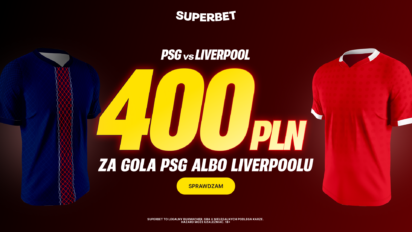 Bonusowe 400 PLN za gola PSG lub Liverpoolu