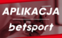 Betsport aplikacja mobilna - pobierz na Android i iOS