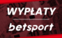 Betsport wypłaty - ile trwają i jakie są metody płatności