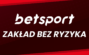 Betsport zakład bez ryzyka - najwyższy cashback 330 PLN