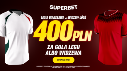 Bonus 400 PLN za gola Legii lub Widzewa