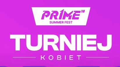 Turniej kobiet na Prime 18 - Zawalczą Schreiber, Wiolka, Hefka i...