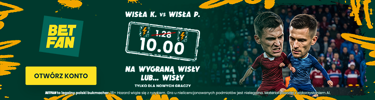 betfan bonus wisla krakow vs wisla plock