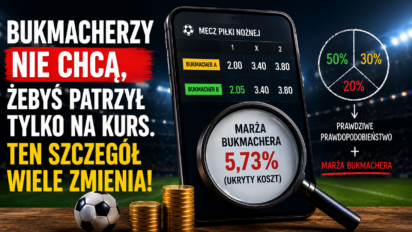 Bukmacherzy nie chcą, żebyś patrzył tylko na kurs. Ten szczegół wiele zmienia!